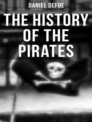 cover image of THE HISTORY OF THE PIRATES